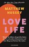 Love Life Cover des Buches Love Life (ISBN: 9783442180479)