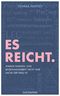 Es reicht. Cover des Buches Es reicht. (ISBN: 9783442315390)