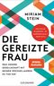 Die gereizte Frau Cover des Buches Die gereizte Frau (ISBN: 9783442316489)