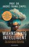 Wahnsinnig intelligent Cover des Buches Wahnsinnig intelligent (ISBN: 9783442317738)