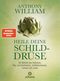 Heile deine Schilddrüse Cover des Buches Heile deine Schilddrüse (ISBN: 9783442342365)