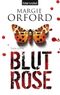 Blutrose Cover des Buches Blutrose (ISBN: 9783442369089)