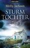 Sturmtochter Cover des Buches Sturmtochter (ISBN: 9783442372539)