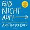 Gib nicht auf! Cover des Buches Gib nicht auf! (ISBN: 9783442393640)