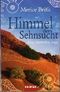 Himmel der Sehnsucht Cover des Buches Himmel der Sehnsucht (ISBN: 9783442466870)