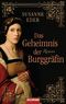 Das Geheimnis der Burggräfin Cover des Buches Das Geheimnis der Burggräfin (ISBN: 9783442471287)