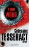 Codename Tesseract Cover des Buches Codename Tesseract (ISBN: 9783442472574)