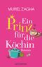 Ein Prinz für die Köchin Cover des Buches Ein Prinz für die Köchin (ISBN: 9783442478842)