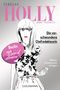 Holly - Die verschwundene Chefredakteurin Cover des Buches Holly - Die verschwundene Chefredakteurin (ISBN: 9783442482016)
