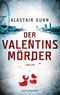 Der Valentinsmörder Cover des Buches Der Valentinsmörder (ISBN: 9783442483822)