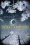 Schattenmord Cover des Buches Schattenmord (ISBN: 9783442487301)