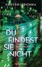 Du findest sie nicht Cover des Buches Du findest sie nicht (ISBN: 9783442487646)