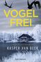 Vogelfrei Cover des Buches Vogelfrei (ISBN: 9783442489275)