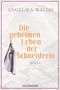 Die geheimen Leben der Schneiderin Cover des Buches Die geheimen Leben der Schneiderin (ISBN: 9783442489282)