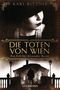 Die Toten von Wien Cover des Buches Die Toten von Wien (ISBN: 9783442490905)