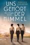 Uns gehört der Himmel. Die Flight Girls Cover des Buches Uns gehört der Himmel. Die Flight Girls (ISBN: 9783442491469)