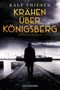 Krähen über Königsberg Cover des Buches Krähen über Königsberg (ISBN: 9783442492572)