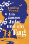 Ein ganzes Jahr und ein Tag Cover des Buches Ein ganzes Jahr und ein Tag (ISBN: 9783442493326)