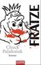 Fratze Cover des Buches Fratze (ISBN: 9783442542772)
