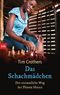 Das Schachmädchen Cover des Buches Das Schachmädchen (ISBN: 9783442714780)