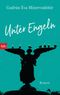 Unter Engeln Cover des Buches Unter Engeln (ISBN: 9783442718849)