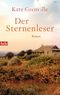 Der Sternenleser Cover des Buches Der Sternenleser (ISBN: 9783442745579)