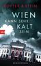 Wien kann sehr kalt sein Cover des Buches Wien kann sehr kalt sein (ISBN: 9783442749966)