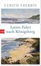 Letzte Fahrt nach Königsberg Cover des Buches Letzte Fahrt nach Königsberg