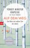 Auf dem Weg Cover des Buches Auf dem Weg (ISBN: 9783442758265)