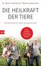 Die Heilkraft der Tiere Cover des Buches Die Heilkraft der Tiere (ISBN: 9783442758425)