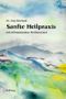 Sanfte Heilpraxis: Mit selbstgemachten Medikamenten Cover des Buches Sanfte Heilpraxis: Mit selbstgemachten Medikamenten (ISBN: 9783444104077)