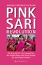 Pink Sari Revolution Cover des Buches Pink Sari Revolution (ISBN: 9783446245815)