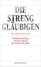 Die Strenggläubigen Cover des Buches Die Strenggläubigen (ISBN: 9783446252936)