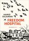 Freedom Hospital Cover des Buches Freedom Hospital (ISBN: 9783446255081)