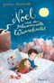 Noel und der geheimnisvolle Wunschzettel Cover des Buches Noel und der geheimnisvolle Wunschzettel (ISBN: 9783446259898)