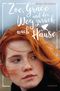 Zoe, Grace und der Weg zurück nach Hause Cover des Buches Zoe, Grace und der Weg zurück nach Hause (ISBN: 9783446268203)