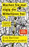 Machen Sie mal zügig die Mitteltüren frei Cover des Buches Machen Sie mal zügig die Mitteltüren frei (ISBN: 9783446272903)