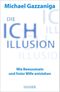 Die Ich-Illusion Cover des Buches Die Ich-Illusion (ISBN: 9783446430112)