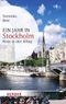 Ein Jahr in Stockholm Cover des Buches Ein Jahr in Stockholm (ISBN: 9783451060847)