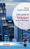 Ein Jahr in Singapur Cover des Buches Ein Jahr in Singapur (ISBN: 9783451065170)