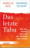Das letzte Tabu Cover des Buches Das letzte Tabu (ISBN: 9783451349263)