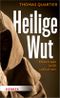 Heilige Wut Cover des Buches Heilige Wut (ISBN: 9783451379871)