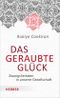 Das geraubte Glück Cover des Buches Das geraubte Glück (ISBN: 9783451382666)