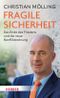 Fragile Sicherheit Cover des Buches Fragile Sicherheit (ISBN: 9783451395116)