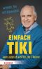 Einfach Tiki Cover des Buches Einfach Tiki (ISBN: 9783451601637)