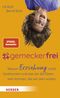 #gemeckerfrei Cover des Buches #gemeckerfrei (ISBN: 9783451604003)