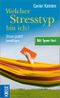 Welcher Stresstyp bin ich? Cover des Buches Welcher Stresstyp bin ich? (ISBN: 9783451612275)