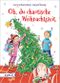 Oh, du chaotische Weihnachtszeit Cover des Buches Oh, du chaotische Weihnachtszeit (ISBN: 9783451712364)