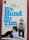 Ein Hund für Tim Cover des Buches Ein Hund für Tim (ISBN: 9783453019737)