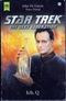 Star Trek. The Next Generation 68. Ich, Q. Cover des Buches Star Trek. The Next Generation 68. Ich, Q. (ISBN: 9783453179370)